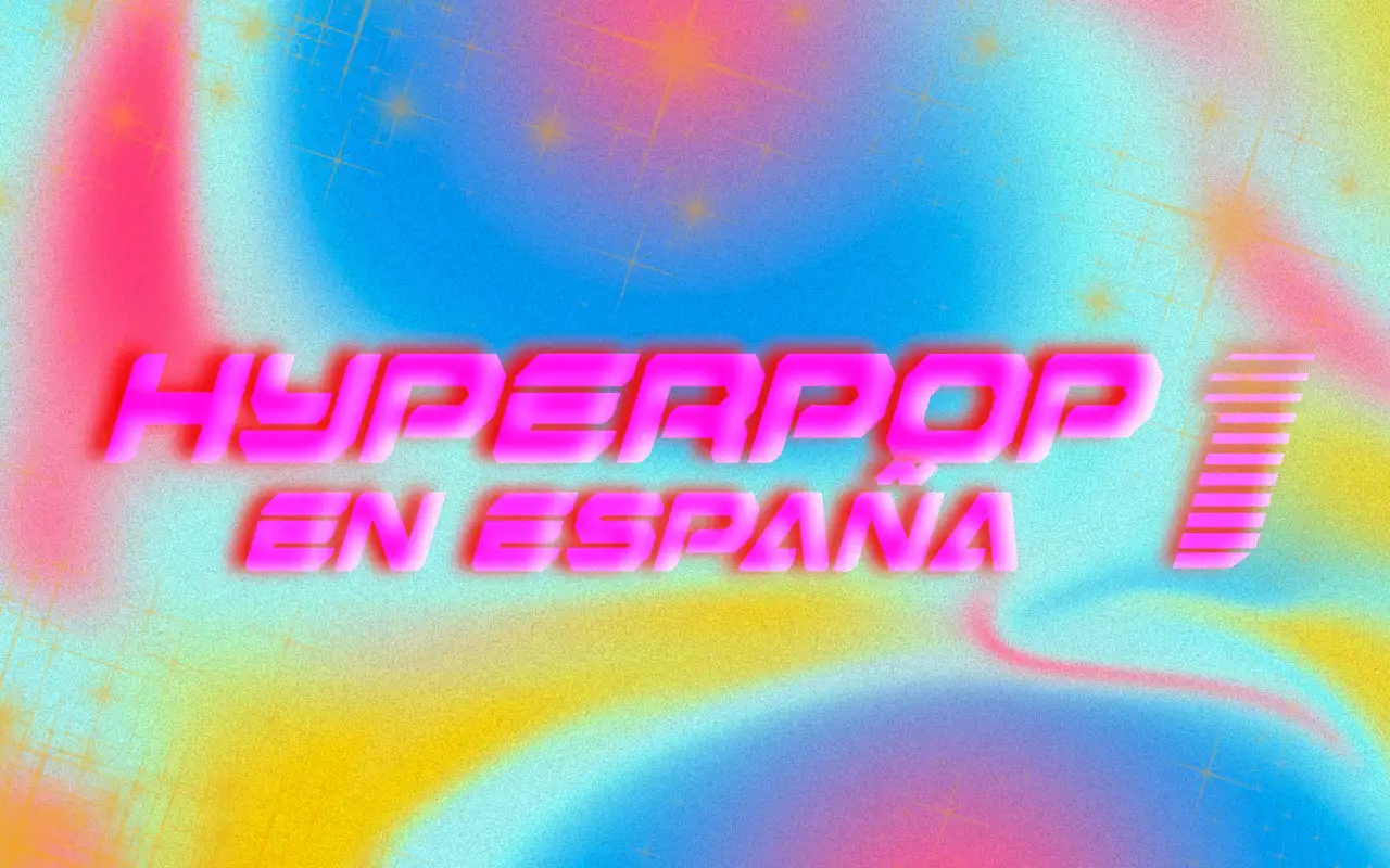 Hyperpop en España 1